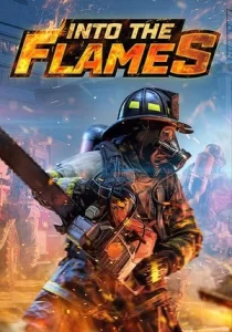 Into The Flames