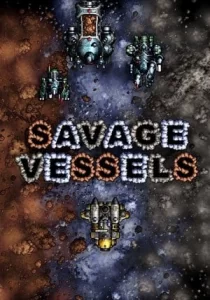 Savage Vessels
