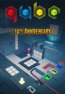 Q.U.B.E. 10th Anniversary