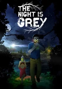 The Night is Grey 
