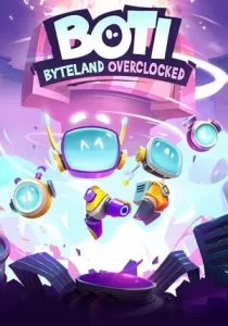 Boti: Byteland Overclocked