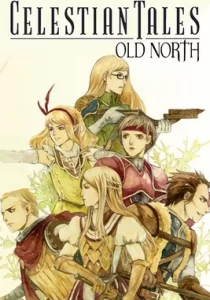 Celestian Tales: Old North