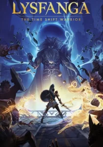 Lysfanga: The Time Shift Warrior