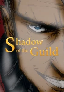 Shadow of the Guild