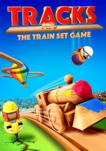 Tracks: The Train Set Game