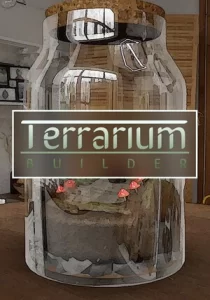 Terrarium Builder
