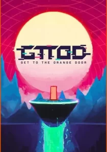 GTTOD: Get To The Orange Door