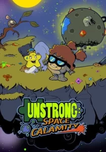 Unstrong: Space Calamity