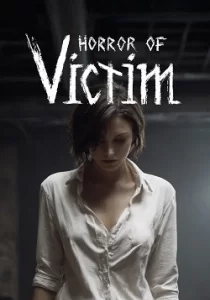 Horror of Victim 