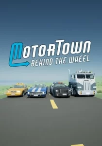 Motor Town: Behind the wheel