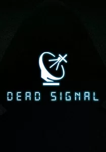 Dead Signal