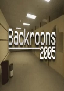 Backrooms - 2005 