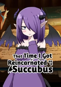 That Time I Got Reincarnated as a Succubus 