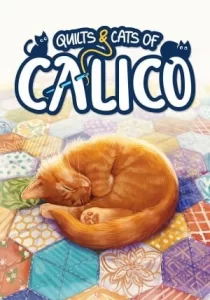 Quilts and Cats of Calico