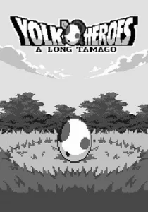 Yolk Heroes: A Long Tamago 