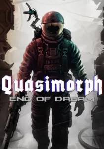 Quasimorph: End of Dream