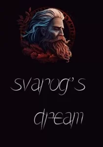 Svarog's Dream