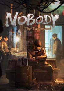 Nobody - The Turnaround