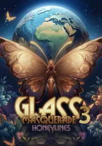 Glass Masquerade 3: Honeylines