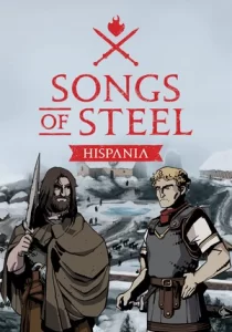 Songs of Steel: Hispania 