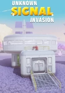 Unknown Signal: Invasion 