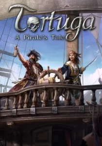 Tortuga - A Pirate's Tale