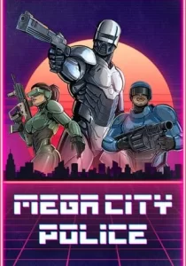 Mega City Police