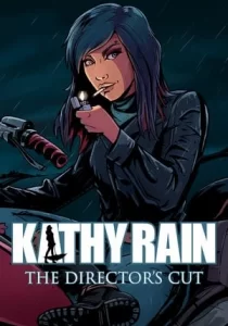 Kathy Rain: Director's Cut