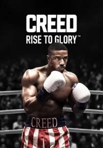 Creed: Rise to Glory