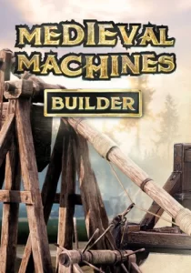 Medieval Machines Builder