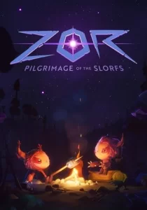 ZOR: Pilgrimage of the Slorfs