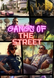 Gangs of the street 