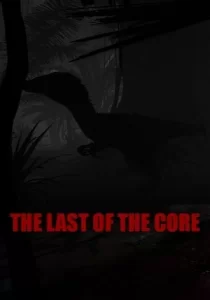 The Last Of The Core