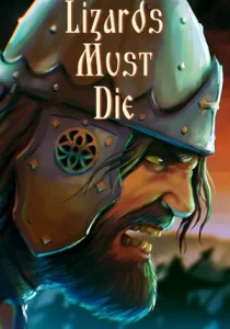 LIZARDS MUST DIE