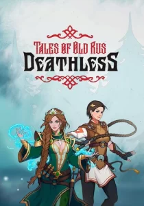 Deathless. Tales of Old Rus 