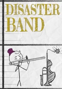 Disaster Band