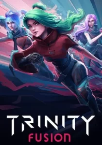 Trinity Fusion