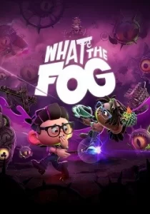 What the Fog 