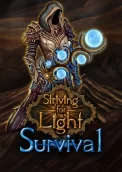 Striving for Light: Survival 
