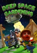 Deep Space Gardening