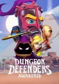 Dungeon Defenders: Awakened