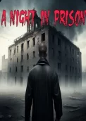 A Night in Prison