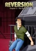 Reversion - The Return (Last Chapter) 