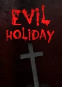 Evil Holiday 