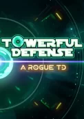 Towerful Defense: A Rogue TD 