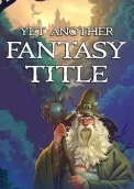 Yet Another Fantasy Title 