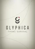 Glyphica: Typing Survival 