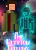 The Phantom Fellows 