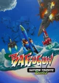 BATSUGUN Saturn Tribute Boosted