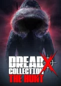 Dread X Collection: The Hunt
